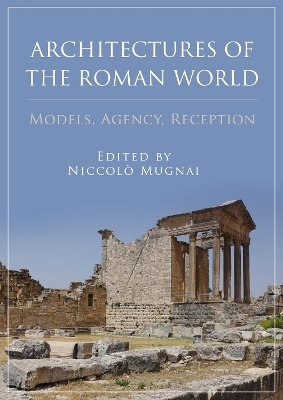 Architectures of the Roman World - 