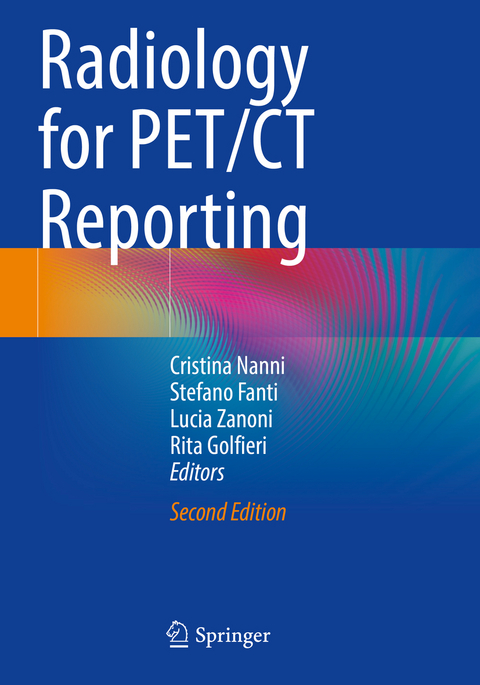 Radiology for PET/CT Reporting - 