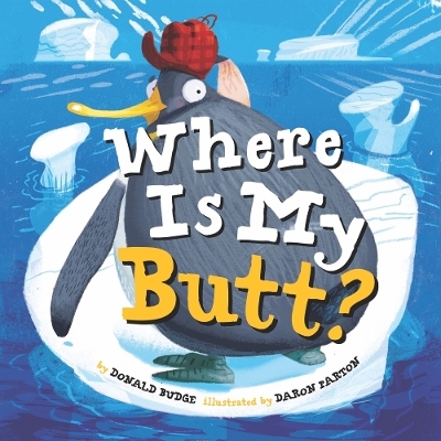 Where Is My Butt? - Donald Budge