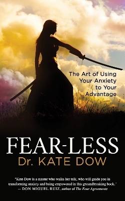 Fear-Less - Dr. Kate Dow