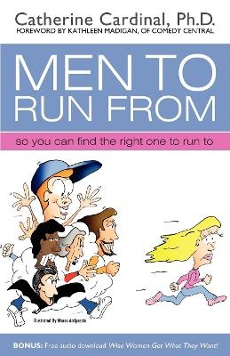 Men to Run from - Catherine Cardinal