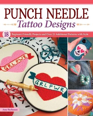 Punch Needle Tattoo Designs - Amy Buchanan