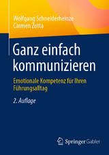 Ganz einfach kommunizieren - Schneiderheinze, Wolfgang; Zotta, Carmen