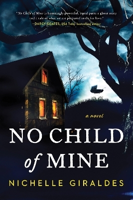 No Child of Mine - Nichelle Giraldes