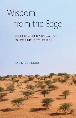 Wisdom from the Edge - Paul Stoller