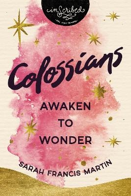 Colossians - Sarah Francis Martin