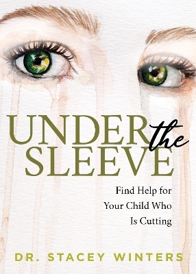 Under the Sleeve - Dr. Stacey Winters