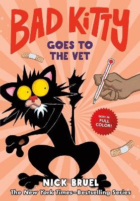 Bad Kitty Goes to the Vet - Nick Bruel