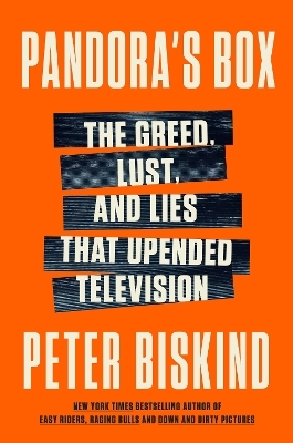 Pandora's Box - Peter Biskind