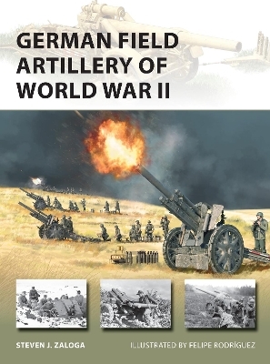 German field artillery of World War II - Steven J. Zaloga