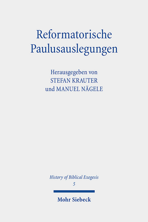 Reformatorische Paulusauslegungen - 