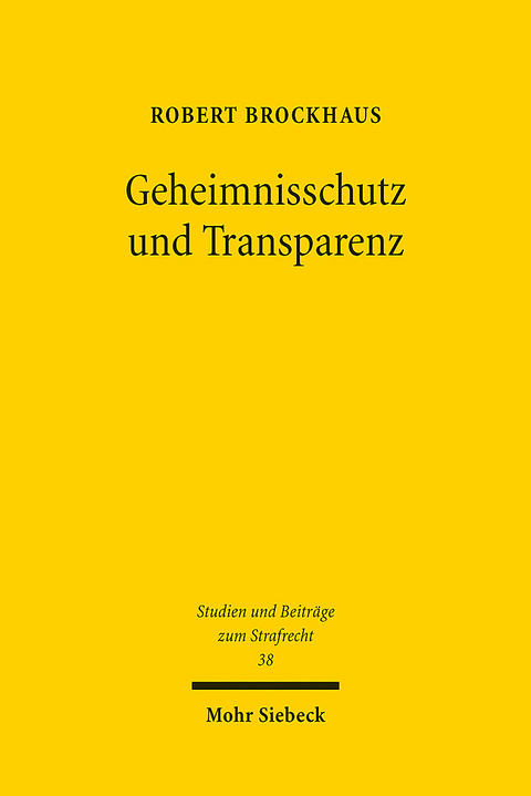 Geheimnisschutz und Transparenz - Robert Brockhaus