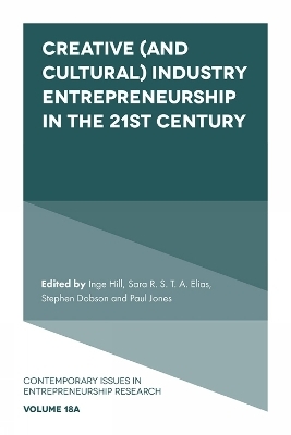 Creative (and Cultural) Industry Entrepreneurship in the 21st Century - 