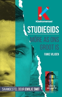 Studiegids: Môre as ons groot is - Emilje Smit