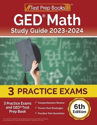 GED Math Study Guide 2023-2024 - Joshua Rueda