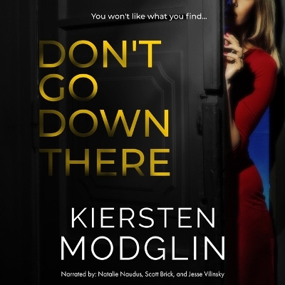 Don't Go Down There - Kiersten Modglin