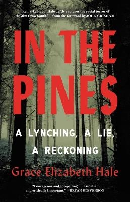 In the Pines - Grace Elizabeth Hale