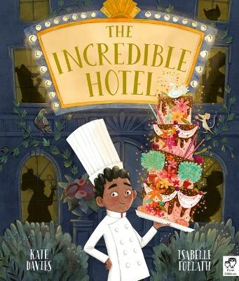 The Incredible Hotel - Kate Davies