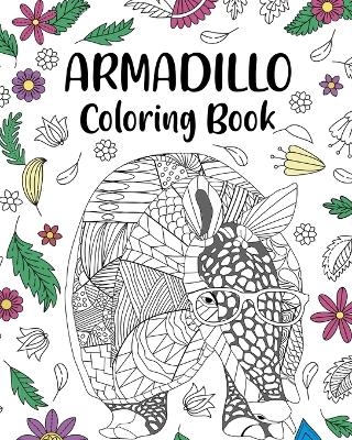 Armadillo Coloring Book -  Paperland