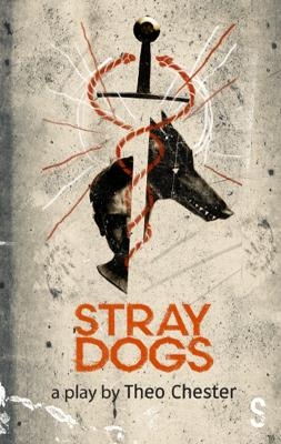 Stray Dogs - Theo Chester