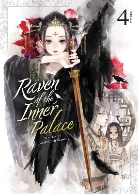 Raven of the Inner Palace (Light Novel) Vol. 4 - Kouko Shirakawa