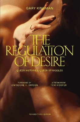 The Regulation of Desire, Third Edition - Gary Kinsman