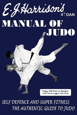 The Manual of Judo - E J Harrison