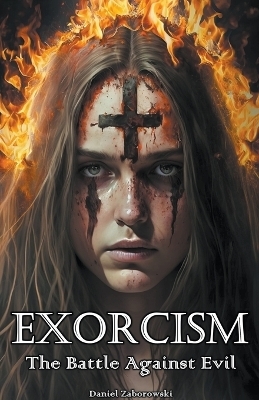 Exorcism - Daniel Zaborowski