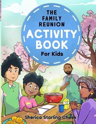 The Family Reunion Activity Book - Sherica Starling Cheek