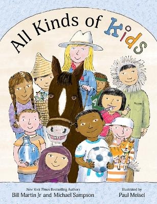 All Kinds of Kids - Bill Martin, Michael Sampson