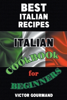 Best Italian Recipes - Victor Gourmand