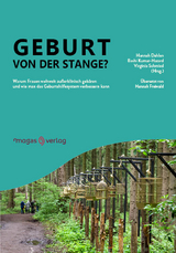 Geburt von der Stange? - Hannah Dahlen, Bashi Kumar-Hazard, Virginia Schmied