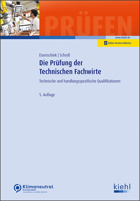 Die Prüfung der Technischen Fachwirte - Christian Eisenschink, Stefan Schroll