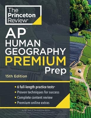 Princeton Review AP Human Geography Premium Prep, 2024 - The Princeton Review