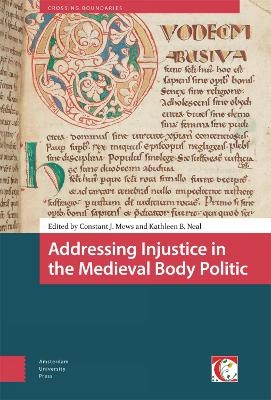 Addressing Injustice in the Medieval Body Politic - 