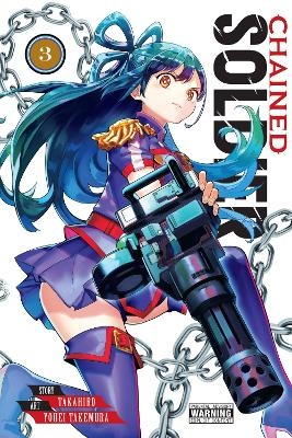 Chained Soldier, Vol. 3 - Brandon Bovia, Christine Dashiell, Takahiro Takahiro, Yohei Takemura