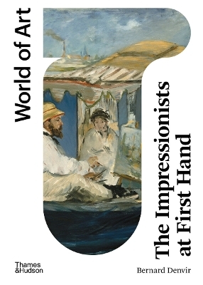 The Impressionists at First Hand - 