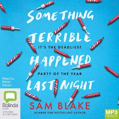 Something Terrible Happened Last Night - Sam Blake