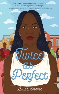 Twice as Perfect - Louisa Onome, Louisa Onomé