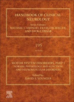 Motor System Disorders, Part I - 