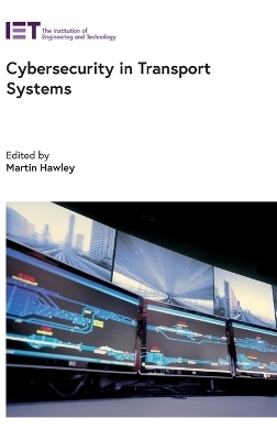 Cybersecurity in Transport Systems - 