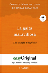 La gaita maravillosa / The Magic Bagpipes (with audio-CD) - Ilya Frank’s Reading Method - Bilingual edition Spanish-English