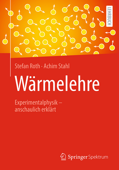 Wärmelehre - Stefan Roth, Achim Stahl