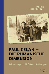 Paul Celan – Die rumänische Dimension - Petre Solomon