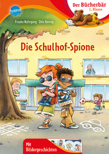 Die Schulhof-Spione - Frauke Nahrgang