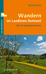 Wandern im Landkreis Rottweil - Dieter Buck