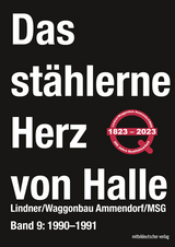 Das stählerne Herz von Halle - Sven Frotscher