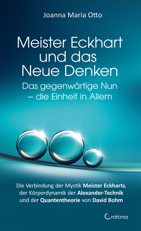 Meister Eckhart und das Neue Denken - Joanna Maria Otto