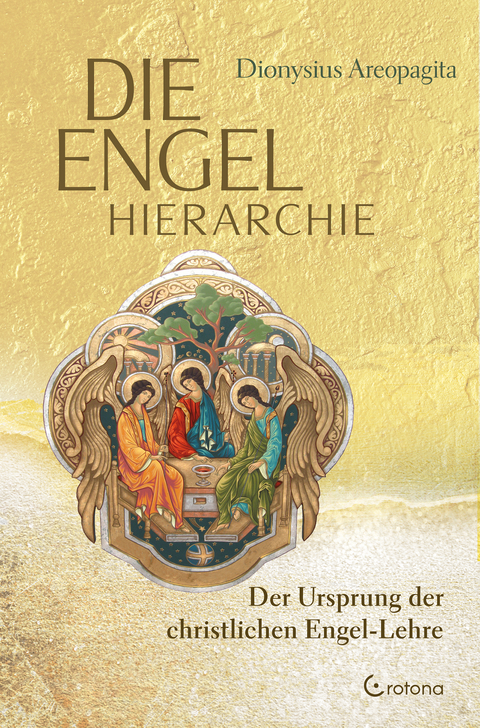 Die Engel-Hierarchie - Dionysius Areopagita