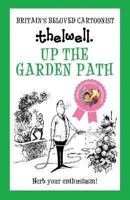 Up the Garden Path - Norman Thelwell